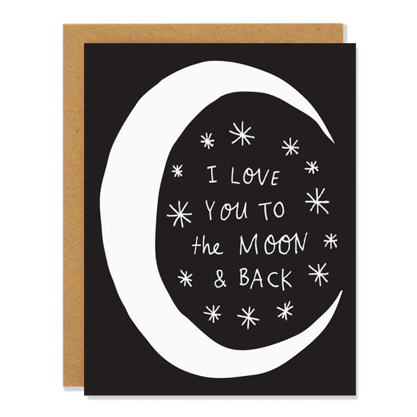 a love and friendship greeting card featuring a simple paper cut out style illustration of a white crescent moon on a black background. Inside the shape there is the text: "I love you to the moon & back" as well as little star designs.