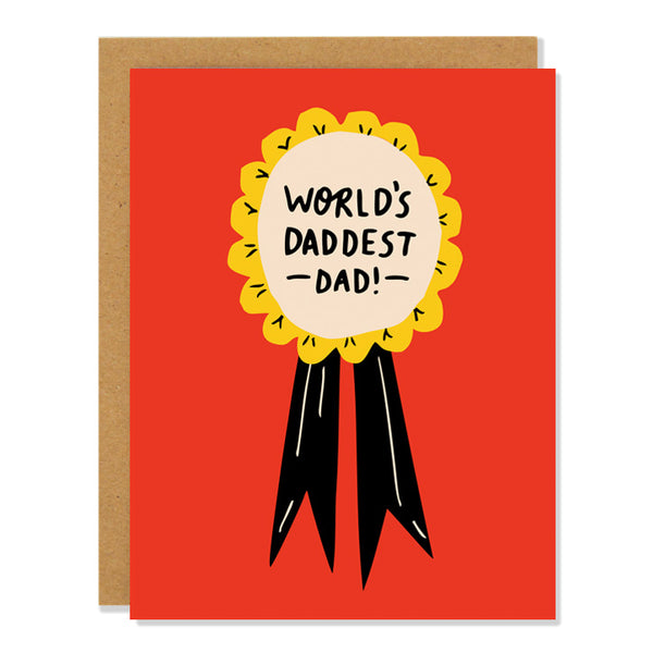 a father's day greeting card featuring an illustration of a ribbon on a red background with the text: "World's Daddest Dad"
