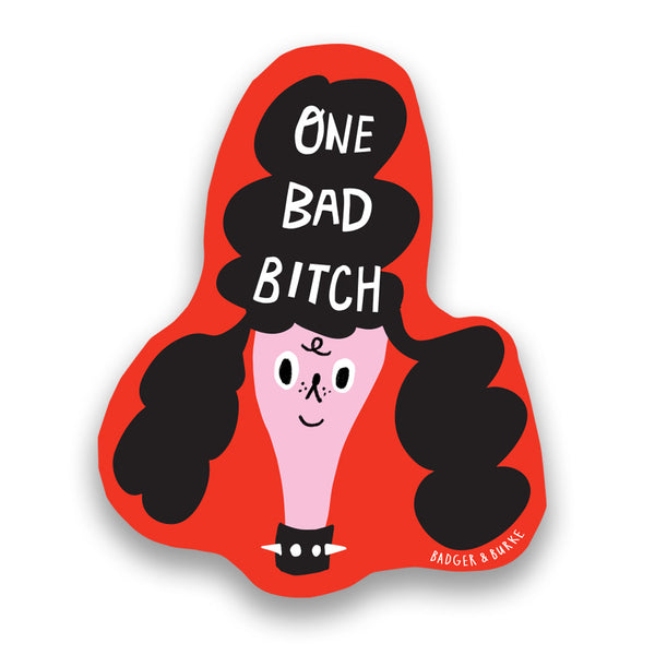 a sticker featuring an illustration of a poodle with a studded collar, with the text "ONE BAD BITCH" written in its big poodle hair