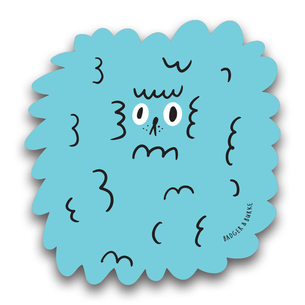 a silly sticker of a dog's fluffy and cute face, basically a blue cotton ball with eyes!