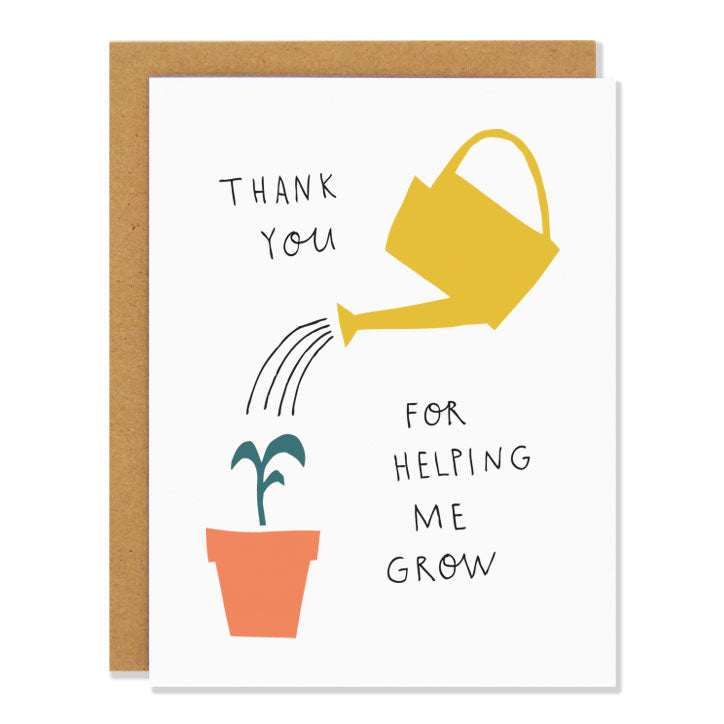 a thank you greeting card with a simple illustration of a yellow watering can watering a small seedling in a terra cotta pot. The text reads "thank you for helping me grow" 