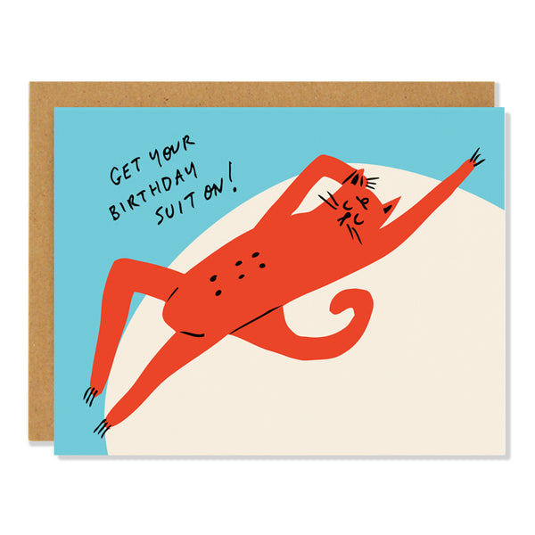 Illustrated birthday card with a cartoon orange cat lying on its back, spread-eagled with text that reads "Get your birthday suit on!"