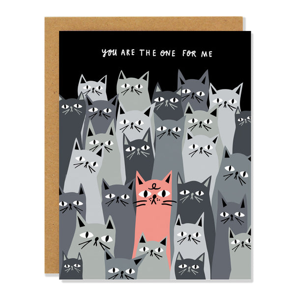 a love and friendship greeting card featuring a sea of grey cats, and one coral cat in the center. Text above reads: "You are the one for me"